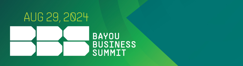2024 BAYOU BUSINESS SUMMIT